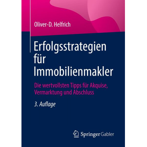 Oliver-D. Helfrich - Erfolgsstrategien für Immobilienmakler