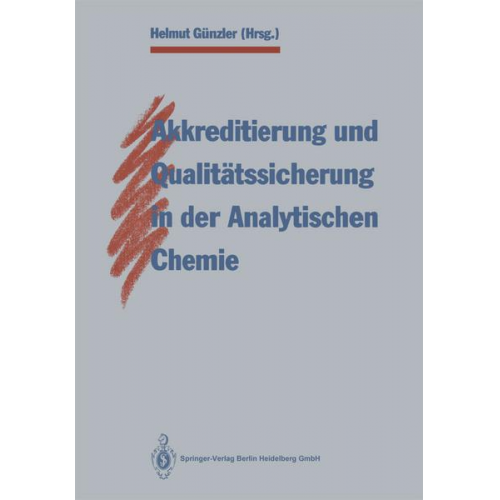 Akkreditierung und Qualitätssicherung in der Analytischen Chemie