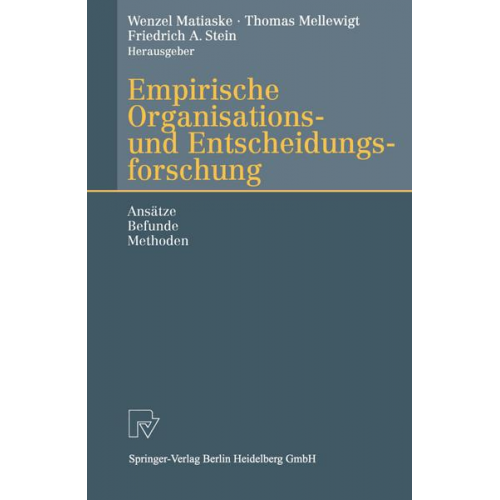 Empirische Organisations- und Entscheidungsforschung