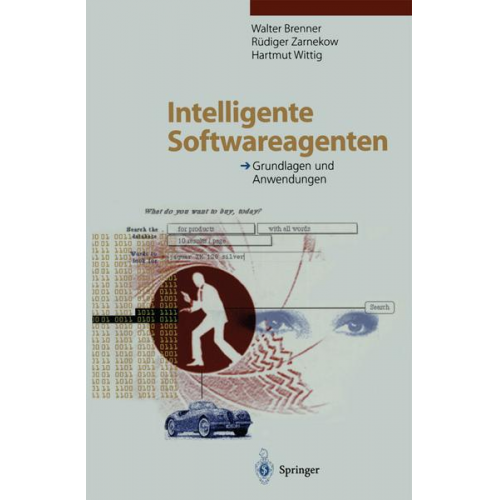 Walter Brenner & Rüdiger Zarnekow & Hartmut Wittig - Intelligente Softwareagenten