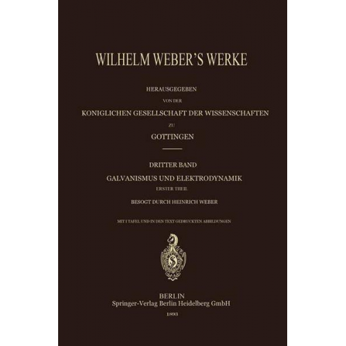 Wilhelm Weber & Heinrich Weber - Wilhelm Weber’s Werke