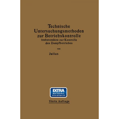 Julius Brand - Technische Untersuchungsmethoden zur Betriebskontrolle insbesondere zur Kontrolle des Dampfbetriebes