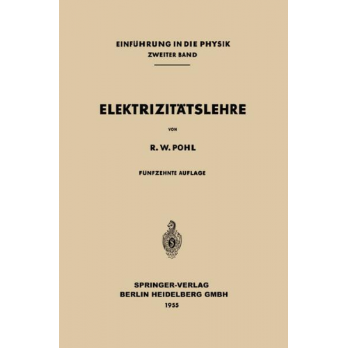 Robert Wichard Pohl - Elektrizitätslehre