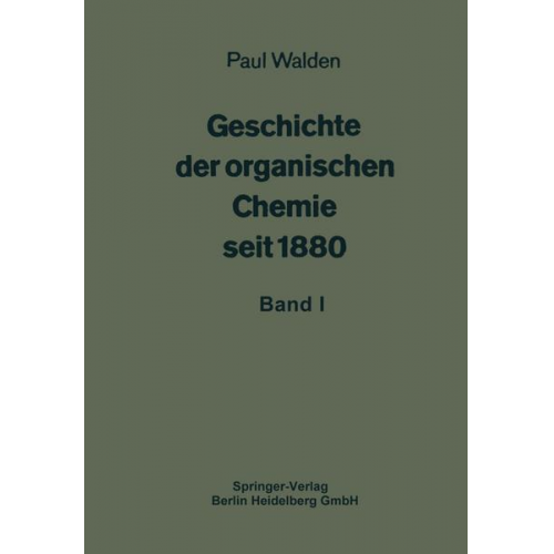 Paul Walden & Carl Graebe - Geschichte der organischen Chemie seit 1880