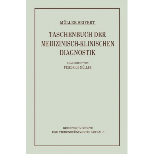 Friedrich Müller & Otto Seifert - Taschenbuch der Medizinisch-Klinischen Diagnostik