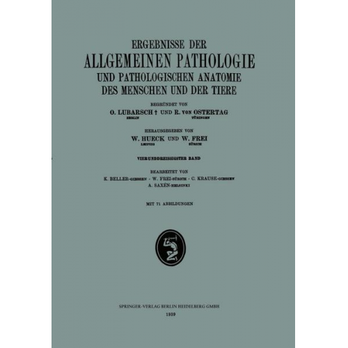 K. Beller & W. Frei & W. Krause & A. Saxén - Ergebnisse der Allgemeinen Pathologie und Pathologischen Anatomie des Menschen und der Tiere