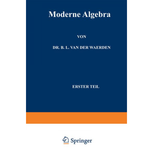 B.L. van der Waerden & Emil Artin & Emmy Noether - Moderne Algebra