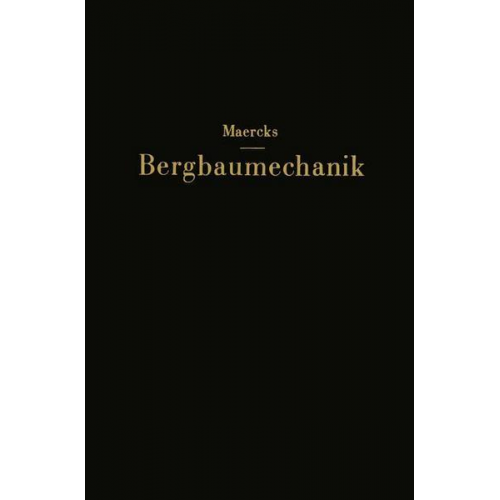 Josef Maercks - Bergbaumechanik