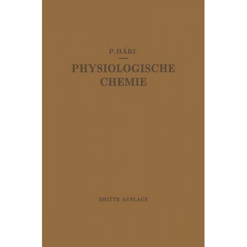 Paul Hári - Kurzes Lehrbuch der Physiologischen Chemie