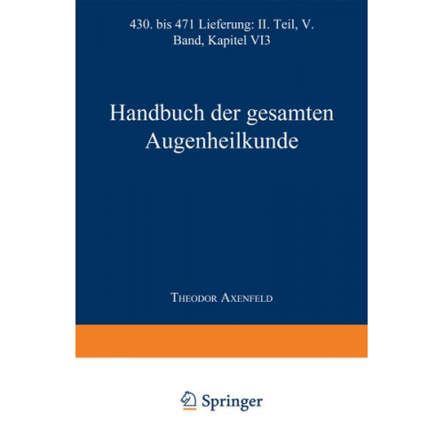 Alfred K. Graefe & Theodor Saemisch & Carl Hess & Anton Elschnig - Handbuch der Gesamten Augenheilkunde