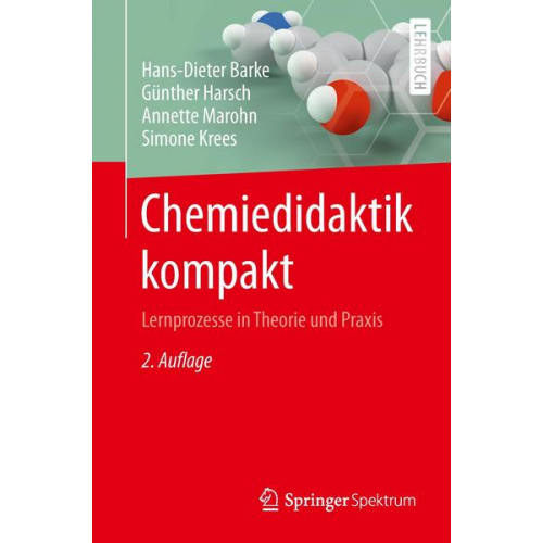 Hans-Dieter Barke & Günther Harsch & Annette Marohn & Simone Krees - Chemiedidaktik kompakt