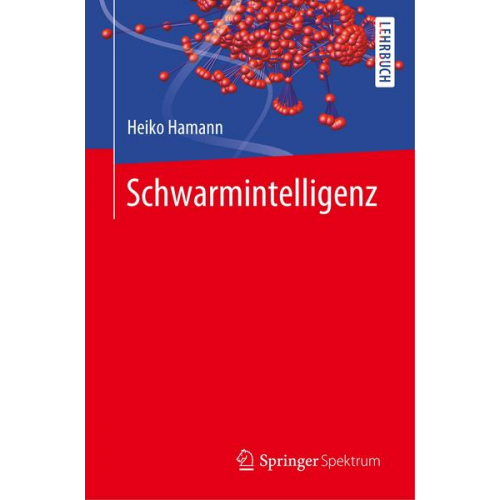 Heiko Hamann - Schwarmintelligenz