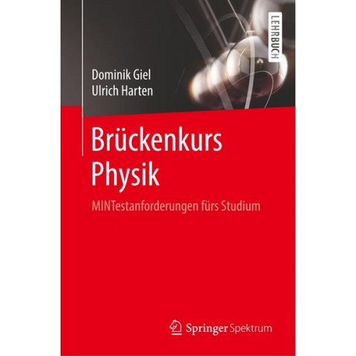 Dominik Giel & Ulrich Harten - Brückenkurs Physik