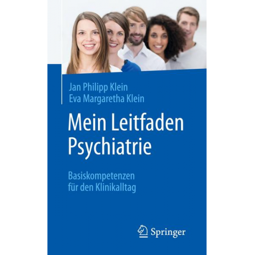 Jan Philipp Klein & Eva Margaretha Klein - Mein Leitfaden Psychiatrie