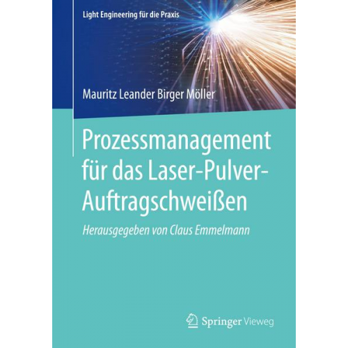 Mauritz Leander Birger Möller - Prozessmanagement für das Laser-Pulver-Auftragschweißen