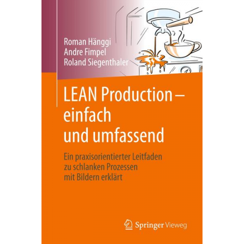 Roman Hänggi & André Fimpel & Roland Siegenthaler - LEAN Production – einfach und umfassend