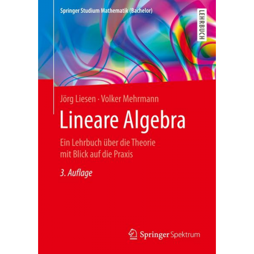 Jörg Liesen & Volker Mehrmann - Lineare Algebra