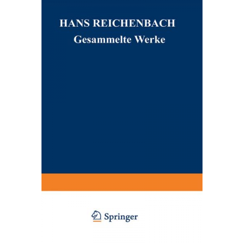 Hans Reichenbach - Philosophische Grundlagen der Quantenmechanik und Wahrscheinlichkeit