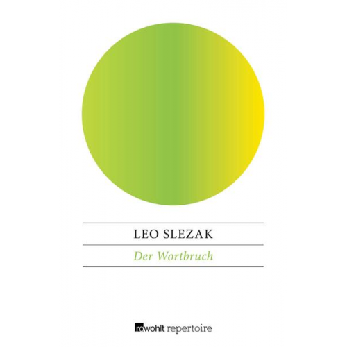 Leo Slezak - Der Wortbruch