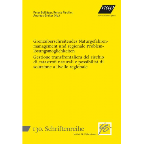 Grenzüberschreitendes Naturgefahrenmanagement und regionale Problemlösungsmöglichkeiten