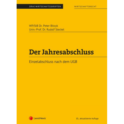 Peter Bitzyk & Rudolf Steckel - Der Jahresabschluss - Einzelabschluss nach dem UGB