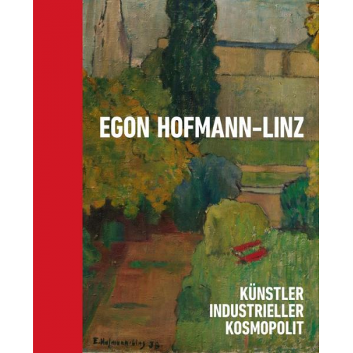 Andrea Bina & Michaela Nagl - Egon Hofmann-Linz (1884–1972)