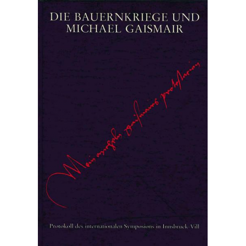 Die Bauernkriege und Michael Gaismair