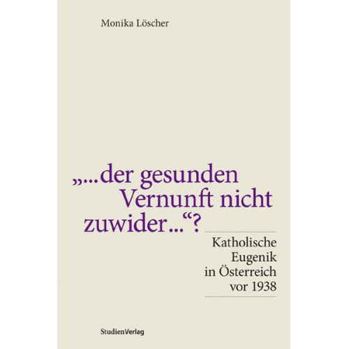 Monika Löscher - ...der gesunden Vernunft nicht zuwider ...?