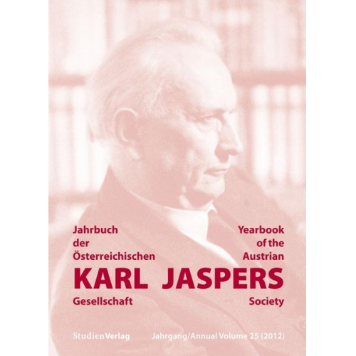 Jahrbuch der Österreichischen Karl-Jaspers-Gesellschaft 25/2012