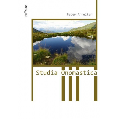 Peter Anreiter - Studia Onomastica