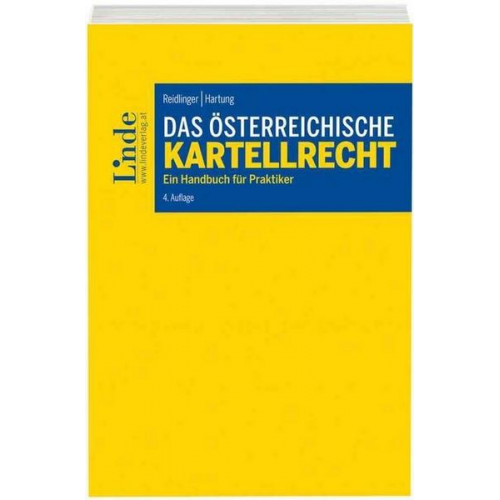 Axel Reidlinger & Isabella Hartung - Das österreichische Kartellrecht