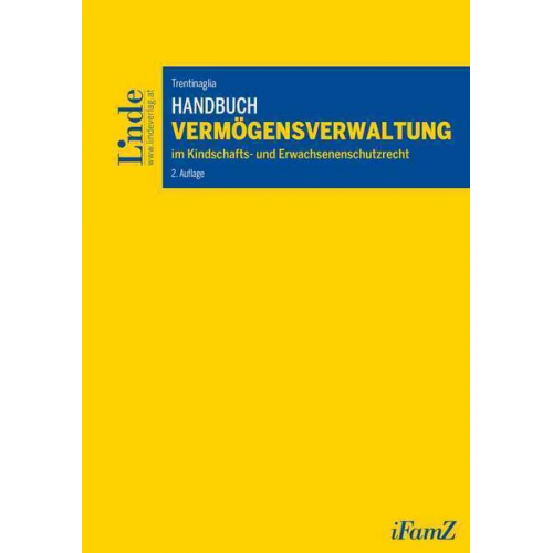 Derya Trentinaglia - Handbuch Vermögensverwaltung im Kindschafts- und Erwachsenenschutzrecht