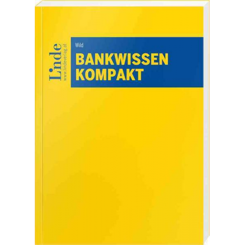 Wolfgang Wild - Bankwissen kompakt