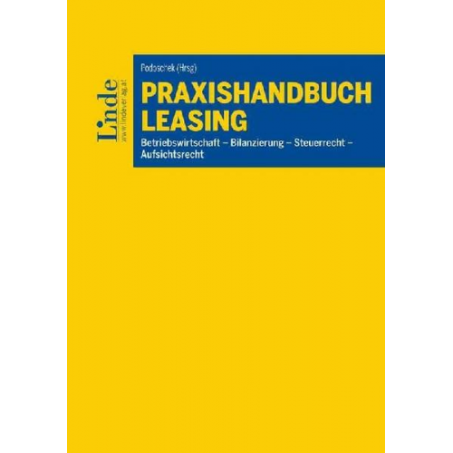 Christian Halwachs & Florian Brugger & Rudolf Fric & Werner Ludescher & Peter Mayr - Praxishandbuch Leasing