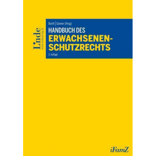 Christian Böhm & Sabine Bacher & Thomas Bauer & Stefan Damböck & Thomas Traar - Handbuch des Erwachsenenschutzrechts