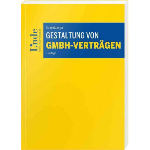 Gerald Schmidsberger - Gestaltung von GmbH-Verträgen