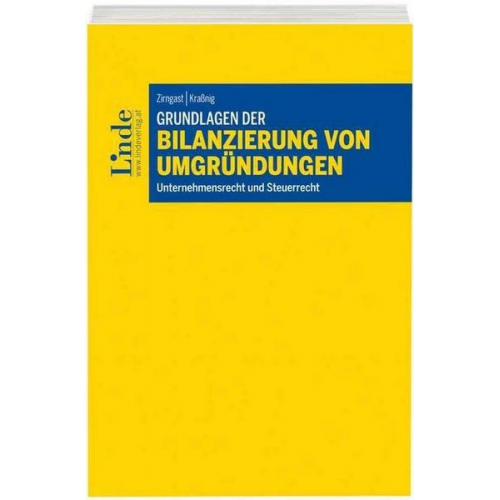 Sabine Zirngast & Ulrich Krassnig - Grundlagen der Bilanzierung von Umgründungen