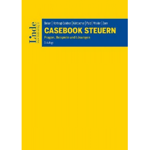 Reinhold Beiser & Verena Hörtnagl-Seidner & Thomas Kühbacher & Peter Pülzl & Gerold Walder - Casebook Steuern