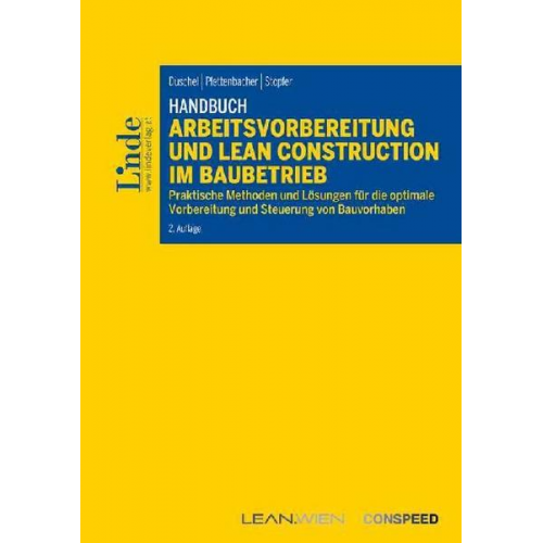 Michael Duschel & Wolf Plettenbacher & Martin Stopfer - Handbuch Arbeitsvorbereitung und Lean Construction im Baubetrieb