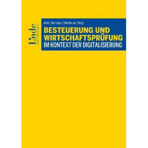 Veronika Daurer & Diether Dämon & Severin Eisl & Rudolf Steckel & Elisabeth Steinhauser - Besteuerung und Wirtschaftsprüfung im Kontext der Digitalisierung