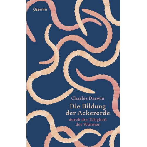 Charles Darwin - Die Bildung der Ackererde