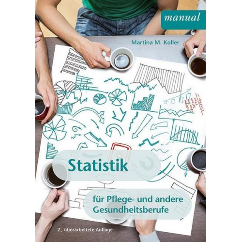 Martina Maria Koller - Statistik für Pflege- und andere Gesundheitsberufe