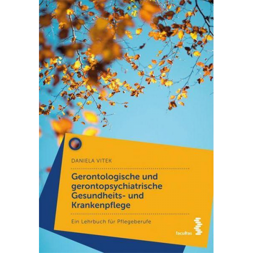 Daniela Vitek - Gerontologische und gerontopsychiatrische Gesundheits- und Krankenpflege