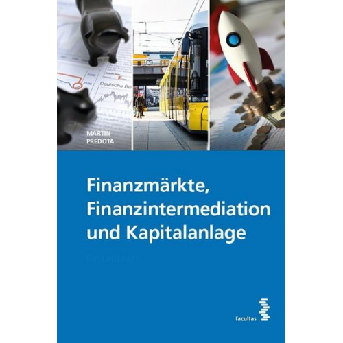 Martin Predota - Finanzmärkte, Finanzintermediation und Kapitalanlage