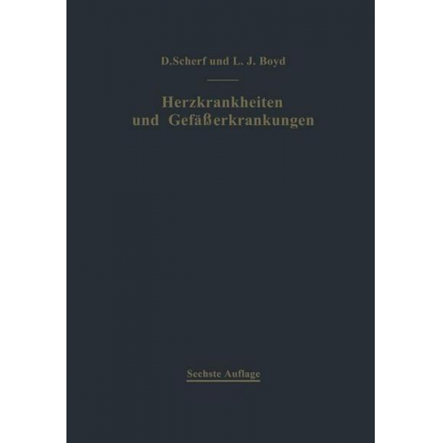 David Scherf & Linn J. Boyd - Klinik und Therapie der Herzkrankheiten und der Gefäßerkrankungen