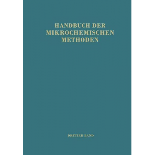 M. Lederer & H. Michl & K. Schlögl & A. Siegel & G. Kainz - Handbuch der Mikrochemischen Methoden