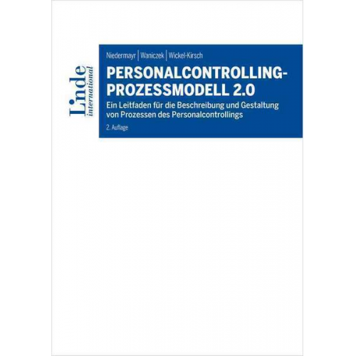 Rita Niedermayr & Mirko Waniczek & Silke Wickel-Kirsch - Personalcontrolling-Prozessmodell 2.0