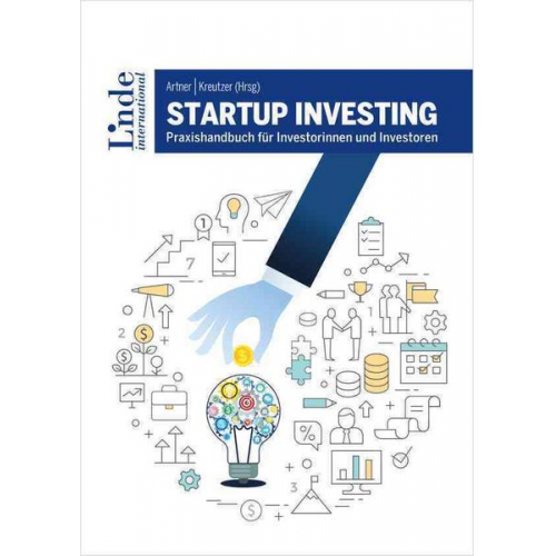 Katharina Gewessler & Michael Altrichter & Markus Ertler & Lisa-Marie Fassl & Carlos Fernandez de Retana - Startup Investing