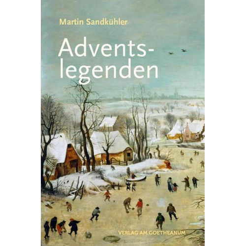 Martin Sandkühler - Adventslegenden