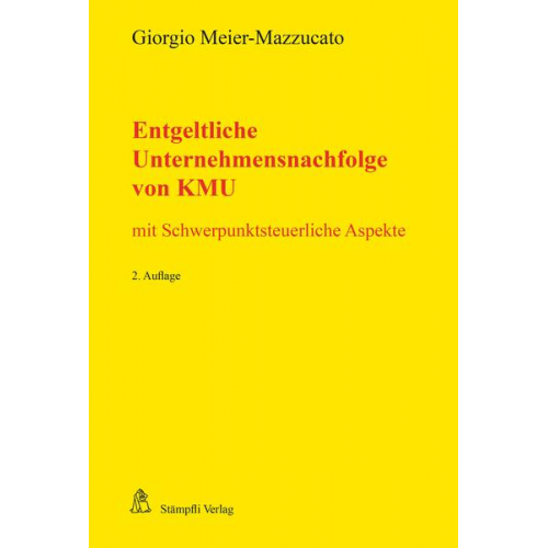 Giorgio Meier-Mazzucato - Entgeltliche Unternehmensnachfolge von KMU